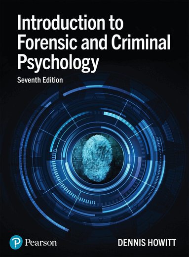 Dennis Howitt - Introduction to Forensic and Criminal Psychology, Häftad