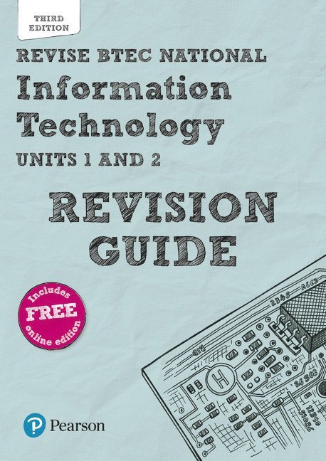 Pearson REVISE BTEC National Information Technology Revision Guide 3rd edition inc online edition - 2023 and 2024 exams and assessments 1
