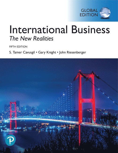 International Business: The New Realities, Global Edition 1