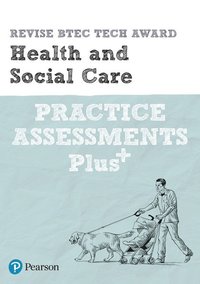 bokomslag Pearson REVISE BTEC Tech Award Health and Social Care Practice exams and Plus - pre-2022 edition