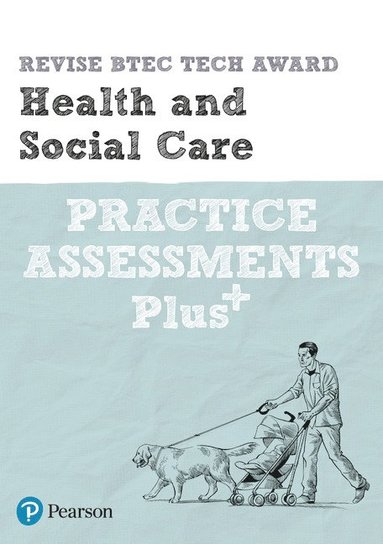 bokomslag Pearson REVISE BTEC Tech Award Health and Social Care Practice exams and Plus - for 2025 and 2026 exams