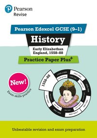 bokomslag Pearson REVISE Edexcel GCSE History Early Elizabethan England, 1558-88 Practice Paper Plus - 2023 and 2024 exams