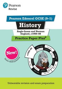 bokomslag Pearson REVISE Edexcel GCSE History Anglo-Saxon and Norman England, c1060-88 Practice Paper Plus - for 2025 exams