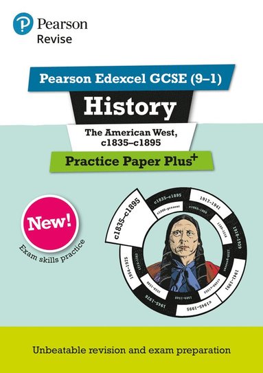 bokomslag Pearson REVISE Edexcel GCSE History The American West, c1835-c1895 Practice Paper Plus - 2023 and 2024 exams