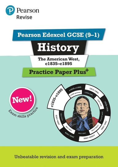 bokomslag Pearson REVISE Edexcel GCSE History The American West, c1835-c1895: Practice Paper Plus incl. online revision and quizzes - for 2025 and 2026 exams