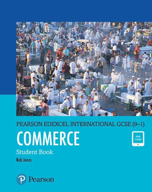 Pearson Edexcel International GCSE (91) Commerce Student Book 1