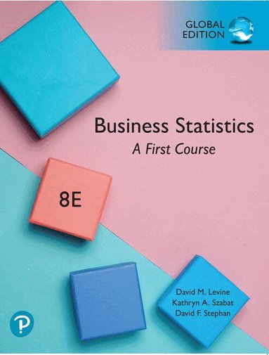 David Levine, Kathryn Szabat, David Stephan - Business Statistics: A First Course, Global Edition, Häftad