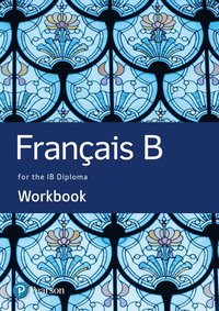 bokomslag French B for the IB Diploma Workbook