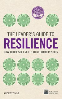 bokomslag The Leader's Guide to Resilience