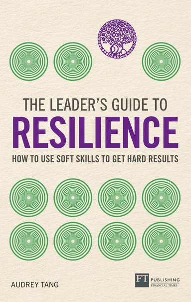 Audrey Tang - The Leader's Guide to Resilience, Häftad