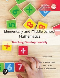 bokomslag Elementary and Middle School Mathematics: Teaching Developmentally, Global Edition + MyLab Programming with Pearson eText (Package)