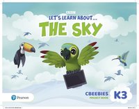 bokomslag Let's Learn About the Earth (AE) - 1st Edition (2020) - CBeebies Project Book - Level 3 (the Sky)