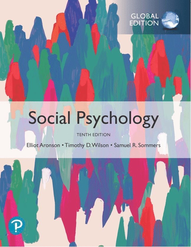 Elliot Aronson, Timothy Wilson, Samuel Sommers - Social Psychology, Global Edition, Häftad