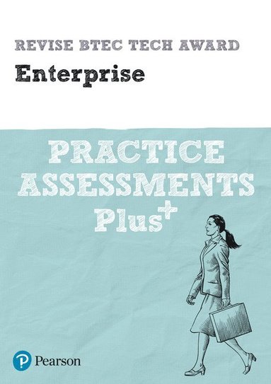 bokomslag Pearson REVISE BTEC Tech Award Enterprise Practice Assessments Plus - 2023, 2024 exams