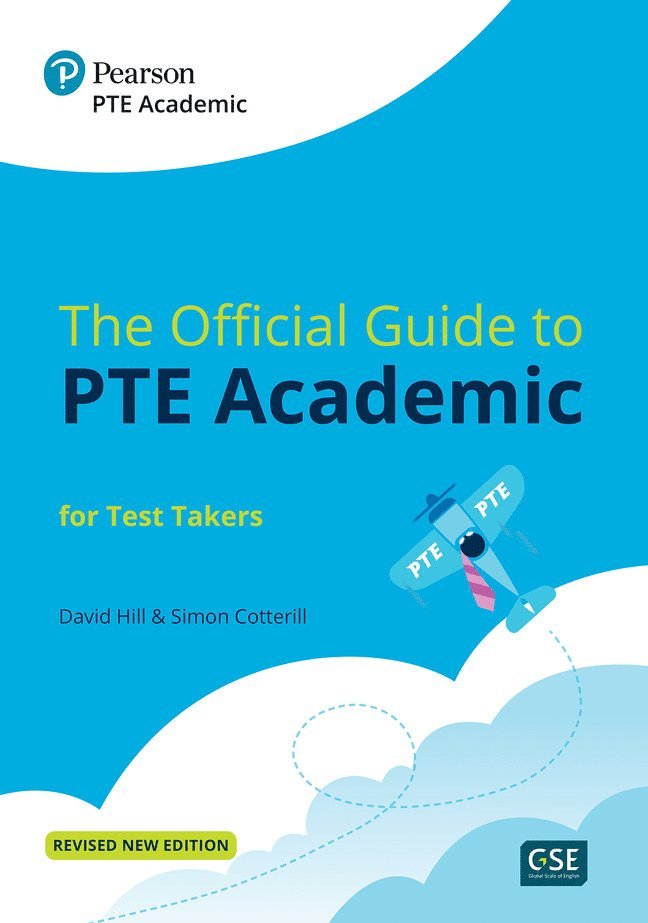 The Official Guide to PTE Academic for Test Takers (Print Book + Digital Resources + Online Practice) 1