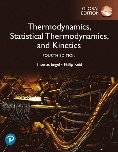 bokomslag Physical Chemistry: Thermodynamics, Statistical Thermodynamics, and Kinetics, Global Edition