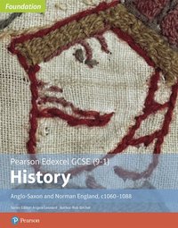 bokomslag Edexcel GCSE (9-1) History Foundation Anglo-Saxon and Norman England, c106088 Student book