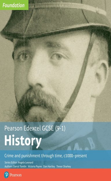 Darryl Tomlin - Edexcel GCSE (9-1) History Foundation Crime and punishment through time, c1000–present Student Book, Häftad