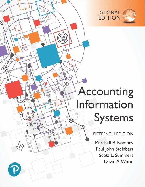 Marshall Romney, Paul Steinbart, Marshall B Romney, Paul J. Steinbart - Accounting Information Systems, Global Edition, Häftad