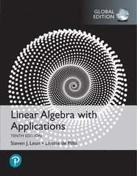 bokomslag Linear Algebra with Applications, Global Edition
