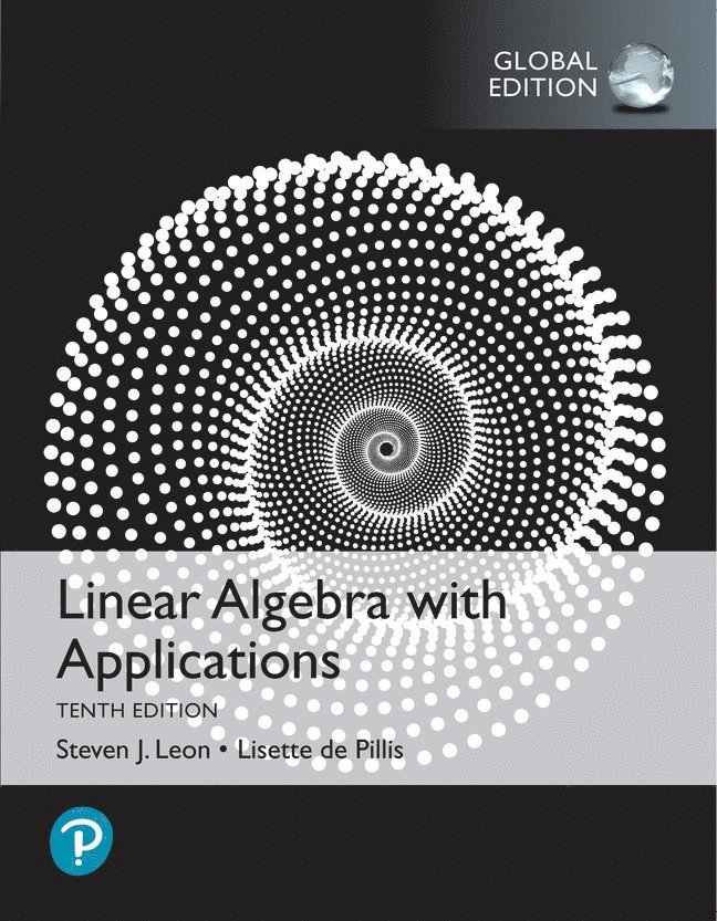 Linear Algebra with Applications, Global Edition 1