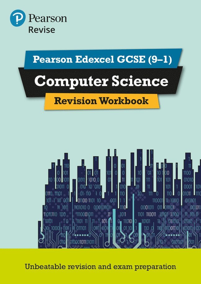 Pearson REVISE Edexcel GCSE (9-1) Computer Science Revision Workbook: For 2024 and 2025 assessments and exams 1
