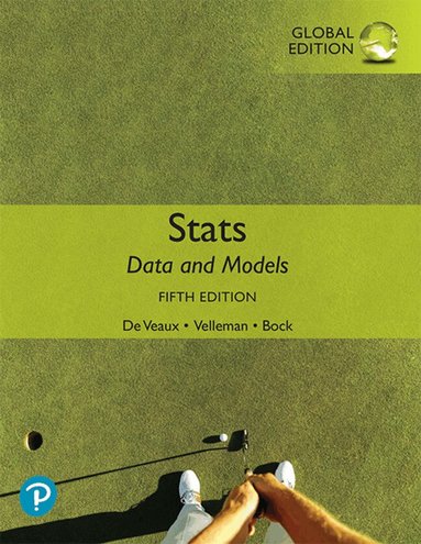 Richard De Veaux, Paul Velleman, David Bock - Stats: Data and Models, Global Edition, Häftad