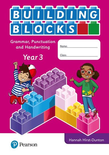 Hannah Hirst-Dunton - iPrimary Building Blocks: Spelling, Punctuation, Grammar and Handwriting Year 3, Häftad