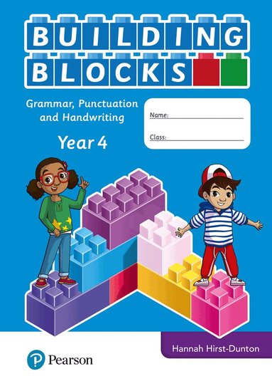 Hannah Hirst-Dunton - iPrimary Building Blocks: Spelling, Punctuation, Grammar and Handwriting Year 4, Häftad