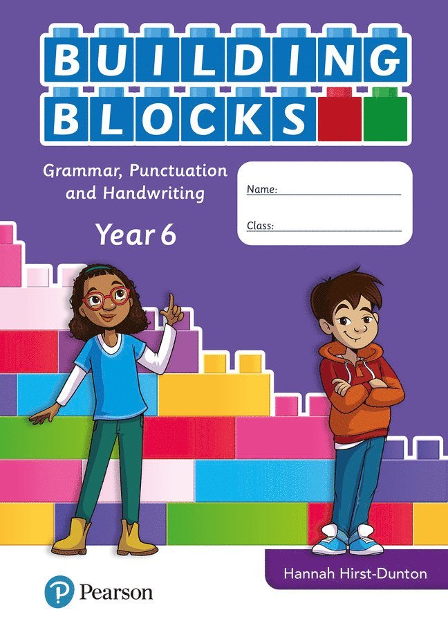 Hannah Hirst-Dunton - iPrimary Building Blocks: Spelling, Punctuation, Grammar and Handwriting Year 6, Häftad