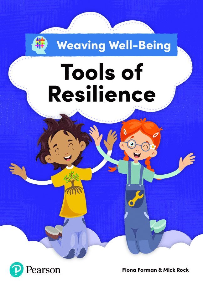 Fiona Forman, Mick Rock - Weaving Well-Being Tools of Resilience Pupil Book, Häftad