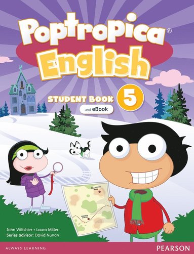 bokomslag Poptropica English American Edition Level 5 Student Book and Interactive eBook with Online Practice and Digital Resources