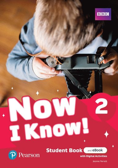 bokomslag Now I Know - (IE) - 1st Edition (2019) - Student's Book and eBook with Digital Activities - Level 2