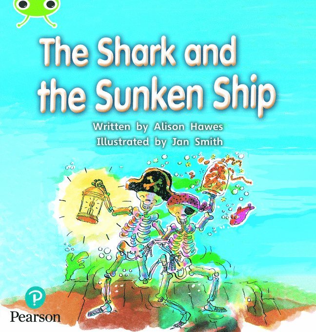 Bug Club Phonics - Phase 4 Unit 12: The Shark and the Sunken Ship 1