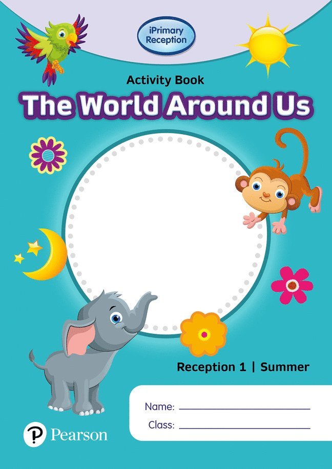 iPrimary Reception Activity Book: World Around Us, Reception 1, Summer 1