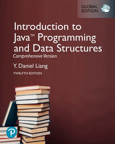 Y. Liang - Introduction to Java Programming and Data Structures, Comprehensive Version, Global Edition, Häftad