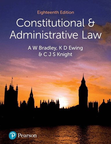 A. Bradley, K. Ewing, Christopher Knight KC - Constitutional and Administrative Law, Häftad