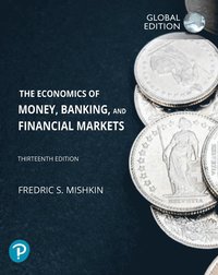 bokomslag Economics of Money, Banking and Financial Markets, The, Global Edition + MyLab Economics with Pearson eText (Package)