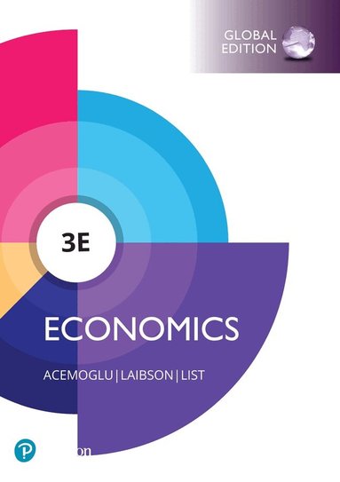 Daron Acemoglu, David Laibson, John List - Economics, Global Edition, Häftad