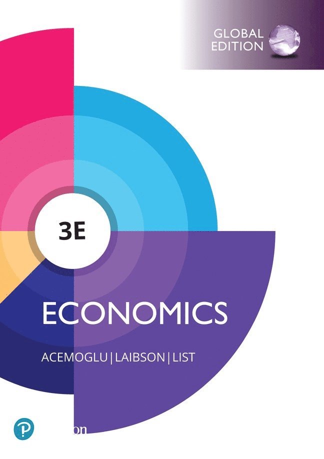 Economics, Global Edition + MyLab Economics with Pearson eText (Package) 1