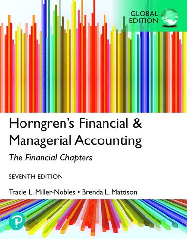 bokomslag Horngren's Financial & Managerial Accounting, The Financial Chapters, Global Edition