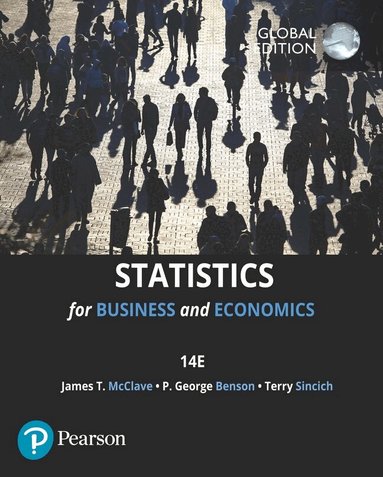 James T. McClave, P. Benson, Terry Sincich - Statistics for Business & Economics, Global Edition, Häftad