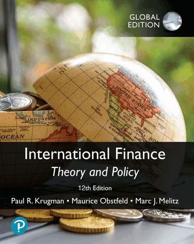 Paul Krugman, Maurice Obstfeld, Marc Melitz - International Finance: Theory and Policy, Global Edition, Häftad