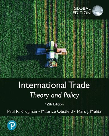 bokomslag International Trade: Theory and Policy, Global Edition
