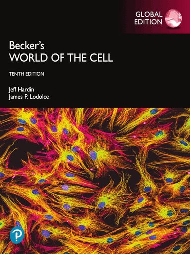 Jeff Hardin, Gregory Bertoni, Lewis Kleinsmith - Becker's World of the Cell, Global Edition, Häftad
