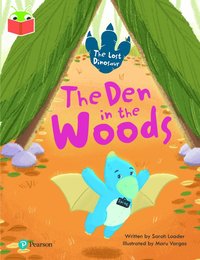 bokomslag Bug Club Independent Phase 5 Unit 19: The Lost Dinosaur: The Den in the Woods