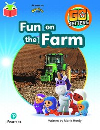 bokomslag Bug Club Independent Phase 3 Unit 10: Go Jetters: Fun on the Farm