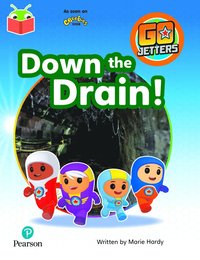 bokomslag Bug Club Independent Phase 3 Unit 11: Go Jetters: Down the Drain