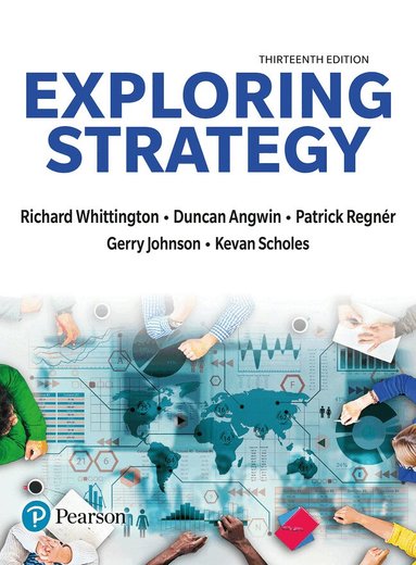 Richard Whittington, Patrick Regnér, Duncan Angwin, Gerry Johnson, Kevan Scholes - Exploring Strategy, Häftad