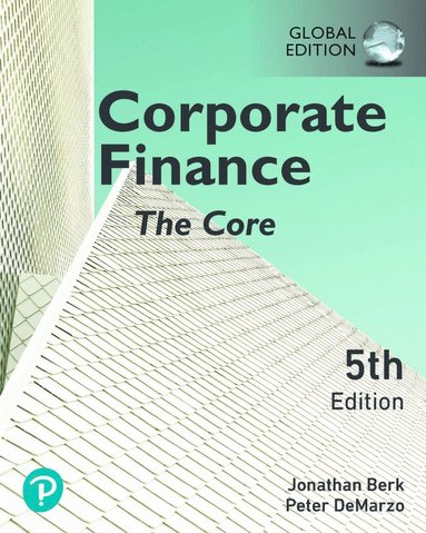 bokomslag Corporate Finance: The Core, Global Edition + MyLab Finance with Pearson eText